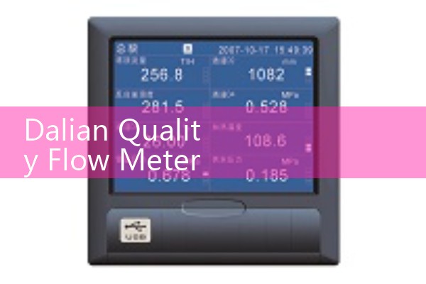 Dalian Quality Flow Meter Brand